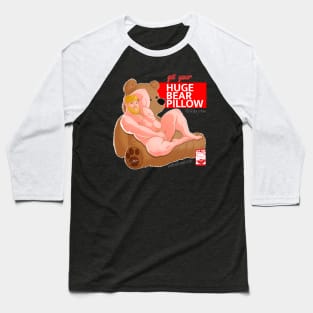 Huge bear pillow Baseball T-Shirt